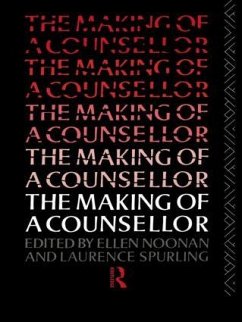 The Making of a Counsellor - Noonan, Ellen / Spurling, Laurence (eds.)