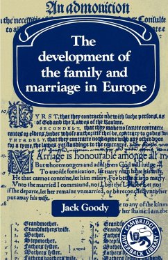 Development of the Family and Marriage in Europe - Goody, Jack