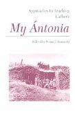 Approaches to Teaching Cather's My Ántonia
