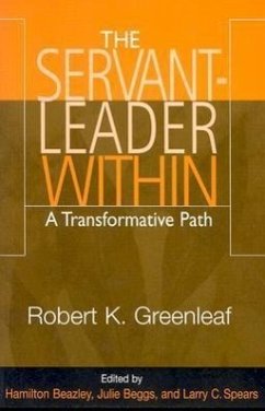 The Servant-Leader Within - Greenleaf, Robert K