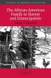 The African-American Family in Slavery... - Bild 1