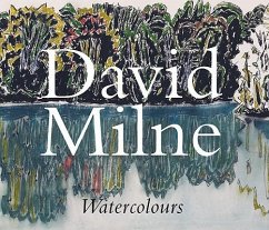 David Milne Watercolours - Milne, David; Lochnan, Katherine