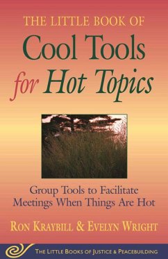 Little Book of Cool Tools for Hot Topics - Kraybill, Ron