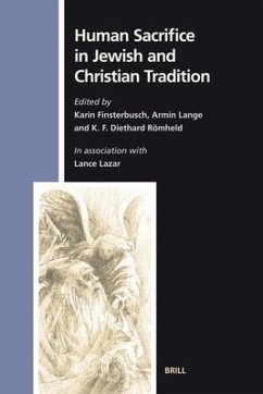 Human Sacrifice in Jewish and Christian Tradition - Finsterbusch, Karin; Lange, Armin