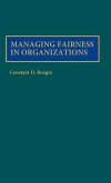 Managing Fairness in Organizations