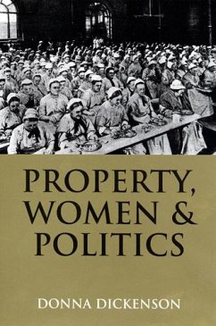 Property, Women, and Politics - Dickenson, Donna