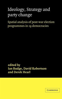 Ideology, Strategy and Party Change - Budge, Ian / Robertson, David / Hearl, Derek (eds.)