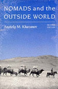 Nomads and the Outside World - Khazanov, Anatoly M.