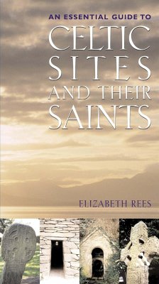 Celtic Sites and Their Saints - Rees, Elizabeth