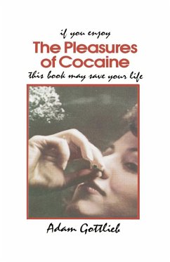 Cover The Pleasures of Cocaine