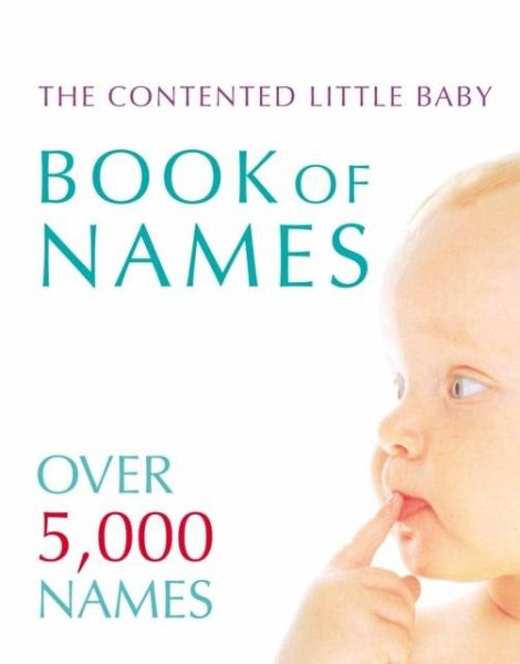 Contented Little Baby Book Of Names Contented Little Baby Book Of Names