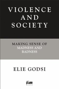 Violence and Society - Godsi, Elie