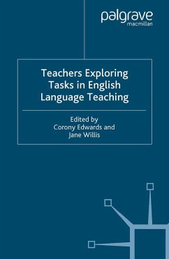 Teachers Exploring Tasks in English Language Teaching - Willis, Jane