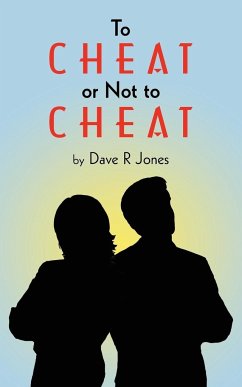To Cheat or Not to Cheat - Jones, Dave R.