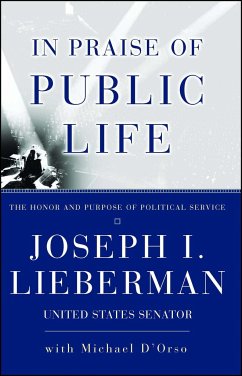 In Praise of Public Life - Lieberman, Joseph I