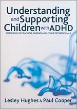 Understanding and Supporting Children with ADHD - Hughes, Lesley A;Cooper, Paul W