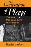 The Generation of Plays The Generation of Plays