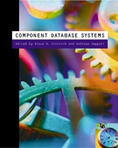 Component Database Systems - Dittrich, Klaus R. / Geppert, Andreas (eds.)