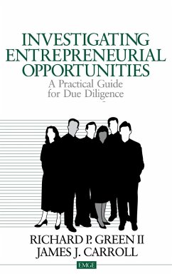 Investigating Entrepreneurial Opportunities - Green, II Richard P.; Carroll, James J.