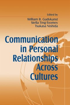 Communication in Personal Relationships Across Cultures - Gudykunst, William B. / Ting-Toomey, Stella / Nishida, Tsukasa (eds.)