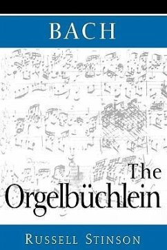 Bach: The Orgelbüchlein - Stinson, Russell