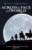 Across The Face Of The World