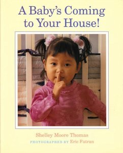 A Baby's Coming to Your House! - Thomas, Shelley Moore