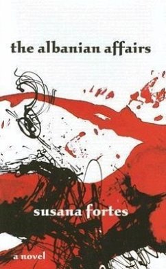 The Albanian Affairs - Fortes, Susana