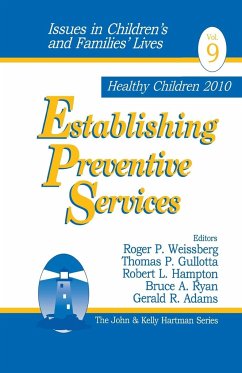 Establishing Preventive Services - Weissberg, Roger P.; Gullotta, Thomas P.; Hampton, Robert L.