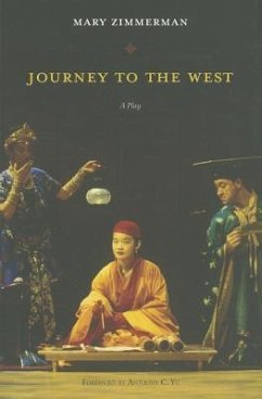 Journey to the West: A Play - Zimmerman, Mary