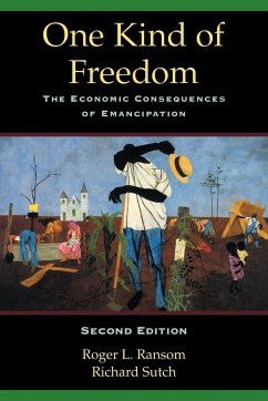 One Kind of Freedom - Ransom, Roger L.; Sutch, Richard