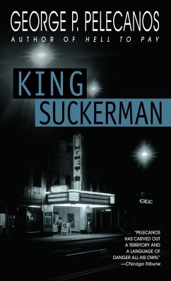 King Suckerman - Pelecanos, George P