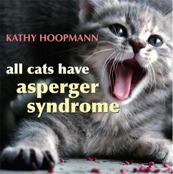 All Cats Have Asperger Syndrome - Hoopmann, Kathy