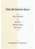 The Ottoman Gulf The Ottoman Gulf