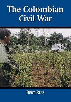 The Colombian Civil War - Ruiz, Bert