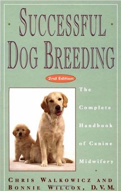 Successful Dog Breeding - Walkowicz, Chris; Wilcox, Bonnie