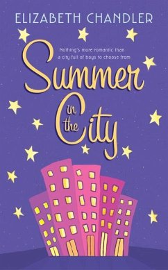 Summer in the City - Chandler, Elizabeth