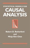 Statistical Models for Causal Analysis