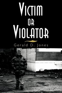 Victim or Violator - Jones, Gerald D.