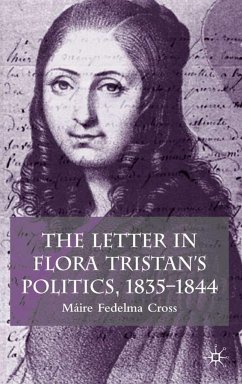 The Letter in Flora Tristan's Politics, 1835-1844 - Cross, Maire Fedelma
