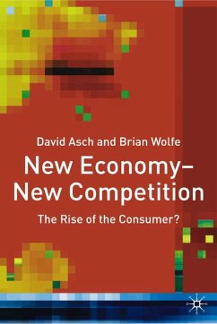 New Economy - New Competition - Asch, D.;Wolfe, B.