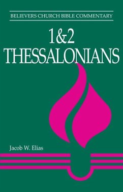 1 & 2 Thessalonians - Elias, Jacob W