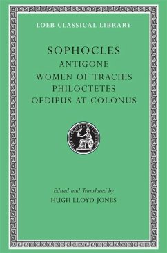 Antigone. Women of Trachis. Philoctetes. Oedipus at Colonus - Sophocles