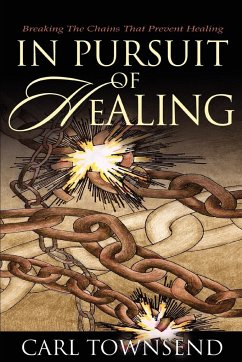 In Pursuit of Healing - Townsend, Carl