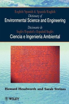 Dictionary of Environmental Science and Engineering - Headworth, Howard; Steines, Sarah