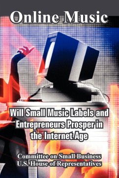 Online Music - Committee on Small Business; U. S. House Of Representatives