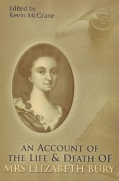 An Account of the Life & Death of Mrs. Elizabeth Bury - Bury, Elizabeth