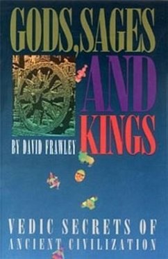 Gods, Sages and Kings - Frawley, David