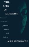 The Uses of Darkness