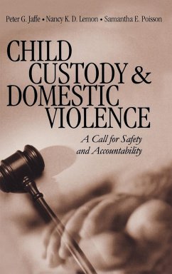 Child Custody and Domestic Violence - Jaffe, Peter G.; Lemon, Nancy K. D.; Poisson, Samantha E.